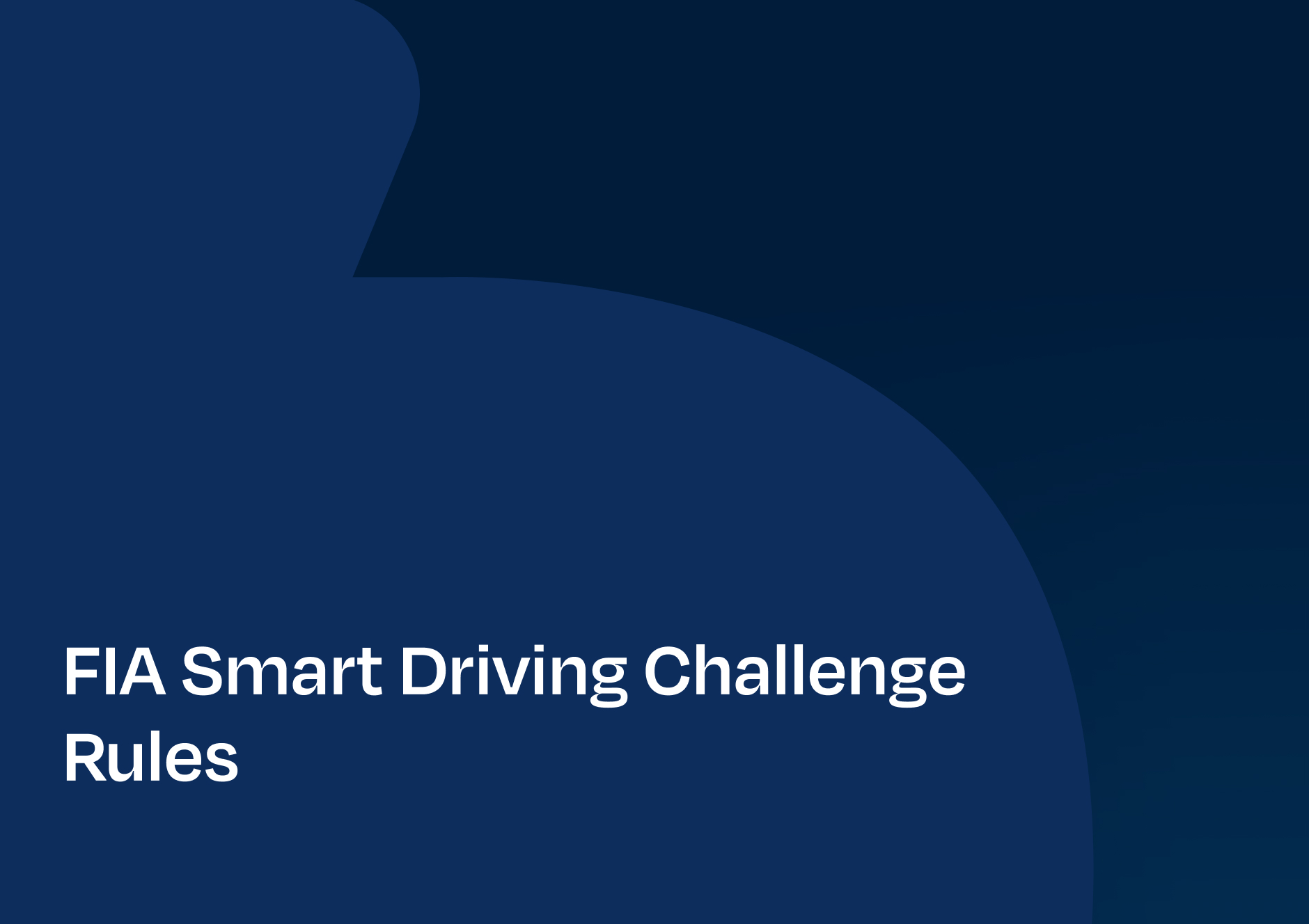 Rules & Challenge information FIA Smart Driving Challenge 2022 How